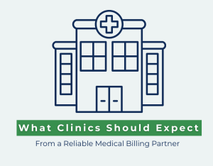 What Clinics Should Expect From a Reliable Medical Billing Partner